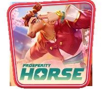 Prosperity Horse